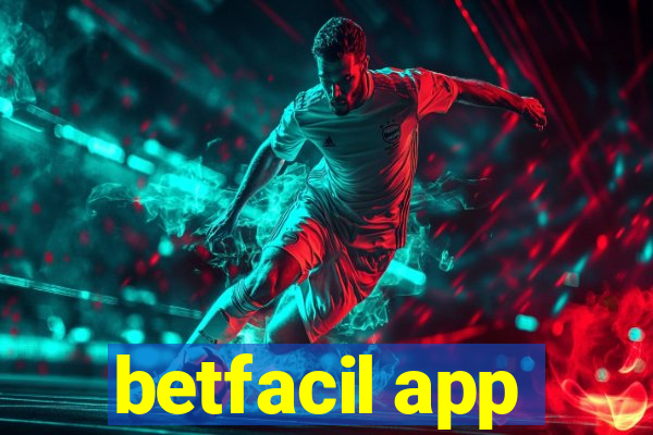 betfacil app